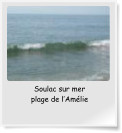 Soulac sur mer   plage de l’Amélie