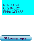 N 47.55722° O -2.94862° Fiche CCI 488 56 Locmariaquer