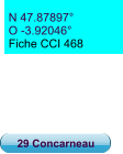 N 47.87897° O -3.92046°  Fiche CCI 468 29 Concarneau