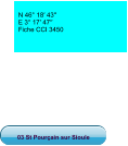 N 46° 18′ 43′′   E 3° 17′ 47′′ Fiche CCI 3450 03 St Pourçain sur Sioule
