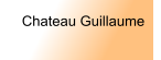 Chateau Guillaume