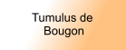 Tumulus de  Bougon