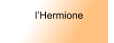 l’Hermione
