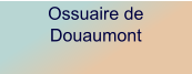 Ossuaire de Douaumont
