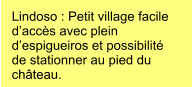 Lindoso : Petit village facile d’accès avec plein d’espigueiros et possibilité de stationner au pied du château.